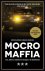 Wouter Laumans ; Marijn Schrijver - Mocro maffia