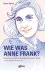 Wie was Anne Frank? haar le...