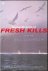 Loehfelm, Bill - Fresh Kills