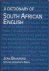 Braniford, Jean. - A dictionary of South African English.