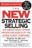 The New Strategic Selling T...