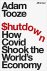 Tooze, Adam - (1) Shutdown