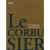 Dedis, Anriet - Le Corbusier
