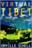 Orville Schell - Virtual Tibet