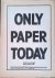 Only Paper Today: Volume 3,...