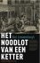 Het noodlot van een ketter ...