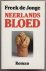 Jonge, Freek de - Neerlands bloed