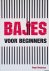 Bergveen, Hugo - Bajes voor beginners: de namen van gedetineerden en personeelsleden zijn gefingeerd *GESIGNEERD*