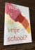 Wat is de vrijeschool?