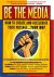 Be the Media How to create ...