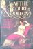 d'), Laure Junot Abrantès (duchesse - At the Court of Napoleon: Memoirs of the Duchesse D'Abrantès