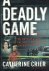 Catherine Crier, Cole Thompson - A Deadly Game