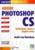 A. van Woerkom - Adobe Photoshop CS / Leer jezelf MAKKELIJK...