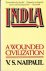 India. A wounded civilization