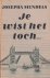 Je wist het toch