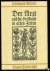 PETERS, Hermann - Der Arzt und die Heilkunst in alten Zeiten