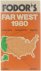 Fodor's Far West 1980 : Ala...