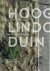 BOER, Esther [fotografie] de  Annemiek JANSEN [tekst] - Hoog Lindoduin - 'Als het goed voelt dan is het een thuis'.