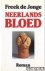 Jonge, Freek de - Neerlands bloed