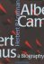 Albert Camus A Biography