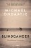 Michael Ondaatje - Blindganger