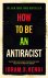 How To Be an Antiracist