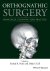 Orthognathic Surgery Princi...