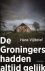 De Groningers hadden altijd...