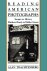 Alan Trachtenberg - Reading American Photographs