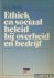 Ethiek en sociaal beleid bi...