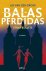 Balas Perdidas