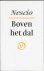 Nescio - Boven het dal