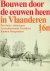 Bouwen door de eeuwen heen ...