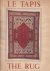 Le tapis / The rug . Un art...