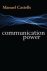 Manuel Castells - Communication Power