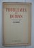 Problèmes du roman. Soixant...