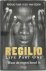 Regilio  Life  Part One waa...