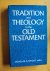 Tradition and Theology in t...