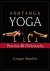Ashtanga Yoga Practice and ...