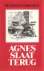 Agnes slaat terug