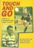 FARRAR, DAVE & PETER LUSH - Touch and Go -A History of Professional Rugby League in London