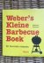 Weber's Kleine Barbecue Boek