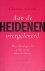 Anbeek, Christa - Aan de heidenen overgeleverd: hoe theologie de 21ste eeuw kan overleven
