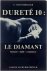 Dureté 10: le diamant: hist...
