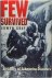 Few Survived A History of S...