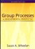 Group Processes. A Developm...