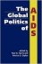 The Global Politics of AIDS.