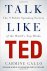 Carmine Gallo 47505 - Talk Like TED