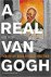 Tromp, Henk. - A real Van Gogh : how the art world struggles with truth.