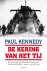 Paul Kennedy  43960 - De kering van het tij hoe de tweede wereldoorlog werd gewonnen door de Geallieerden januari 1943-juni 1944